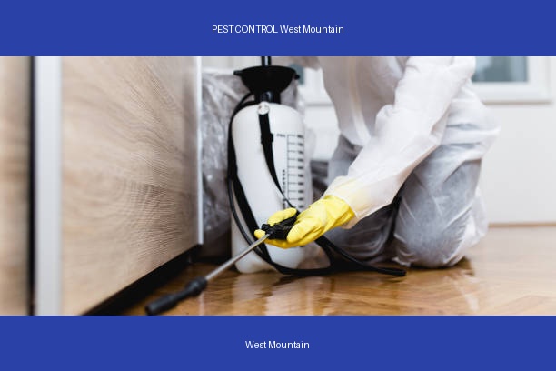 PEST CONTROL West Mountain